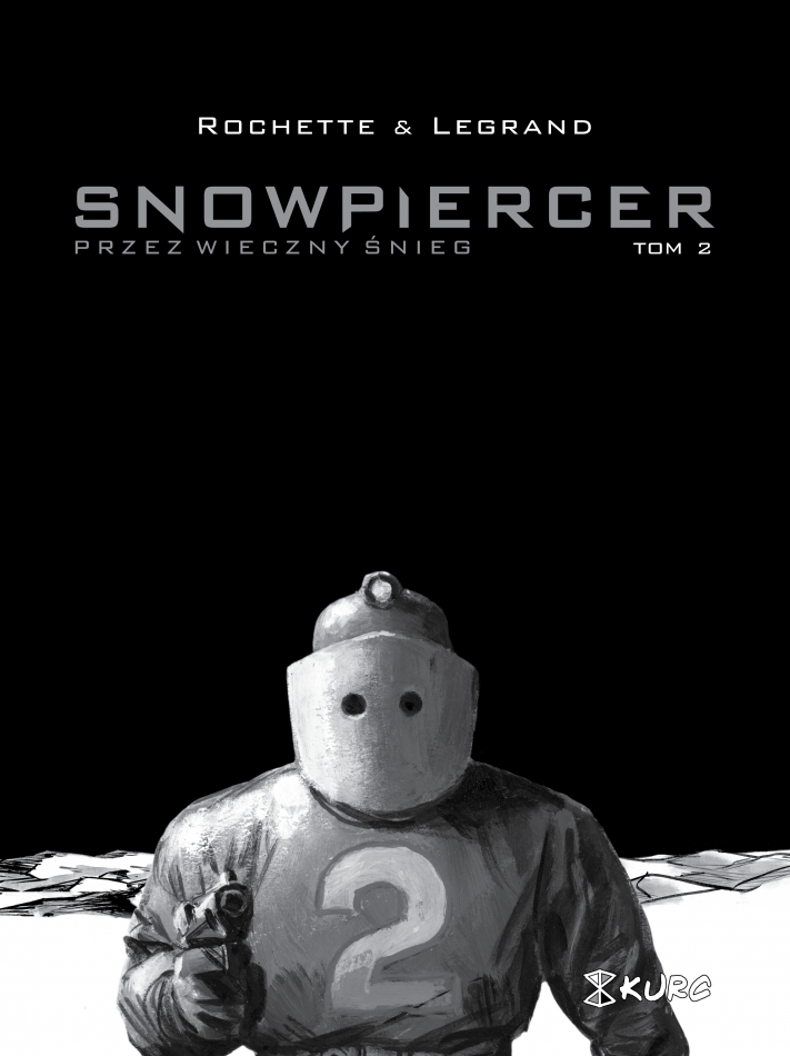 Snowpiercer. Przez wieczny śnieg #2 - Snowpiercer. Przez wieczny śnieg tom 2 (okładka limitowana)  [] - Wydawnictwo KURC
